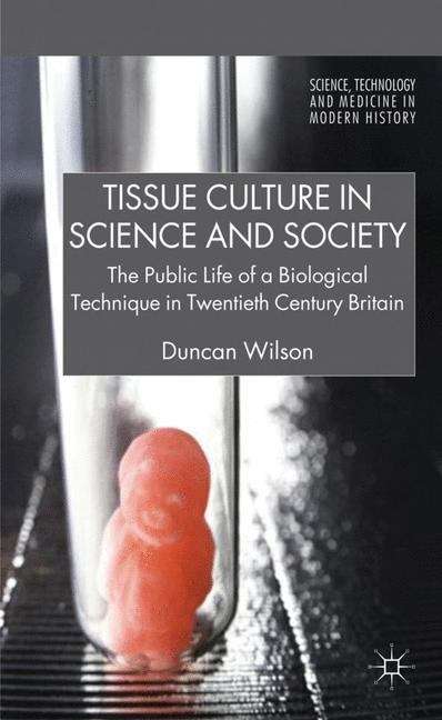 Book cover of Tissue Culture in Science and Society
