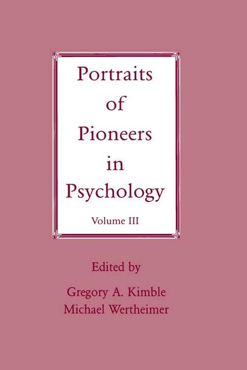 Book cover of Portraits of Pioneers in Psychology: Volume III (Portraits Of Pioneers In Psychology Ser.)