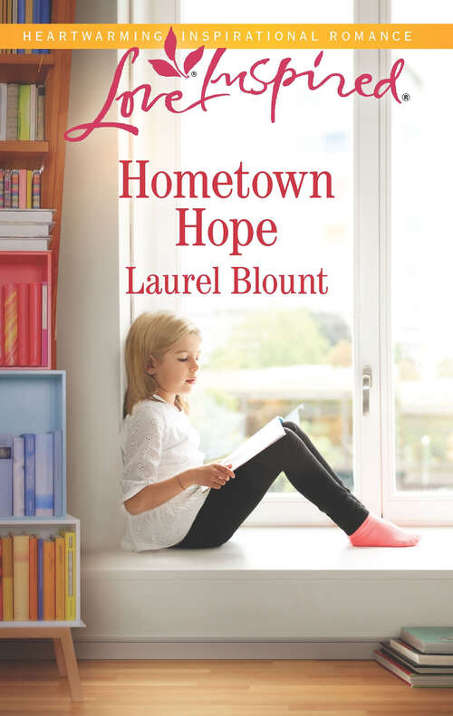 Hometown Hope: A Fresh-Start Family Romance