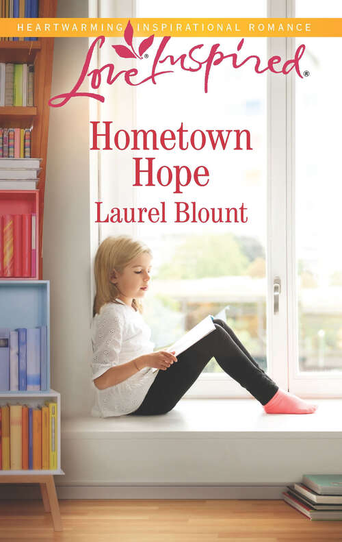 Book cover of Hometown Hope: A Fresh-Start Family Romance (Original)