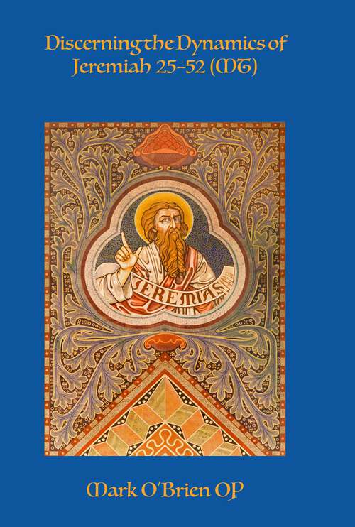Book cover of Discerning the Dynamics of Jeremiah 25-52 (MT)
