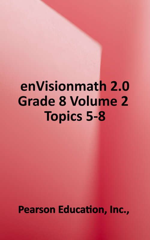 enVision Math 2. 0 Common Core: Volume 2