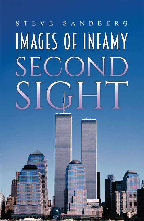 Book cover of Images of Infamy: Second Sight