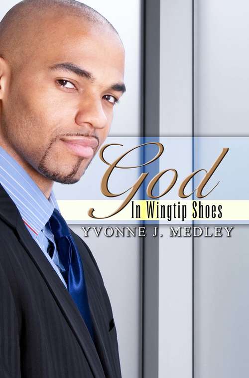 Book cover of God in Wingtip Shoes