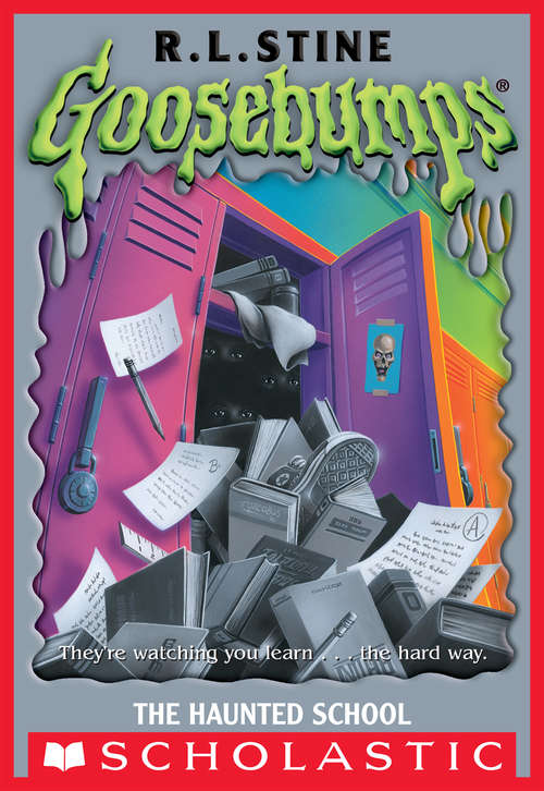 Book cover of The Haunted School: My Best Friend Is Invisible; Deep Trouble Ii; The Haunted School; Werewolf Skin (Goosebumps #59)