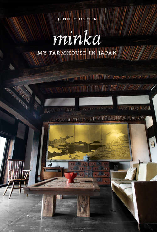 Book cover of Minka: My Farmhouse in Japan (2)