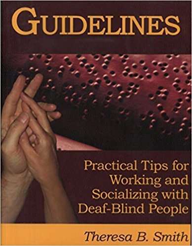Book cover of Guidelines: Practical Tips for Working and Socializing with Deaf-Blind People