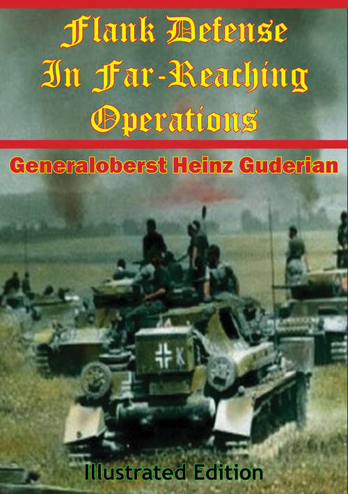 Book cover of Flank Defense In Far-Reaching Operations [Illustrated Edition]