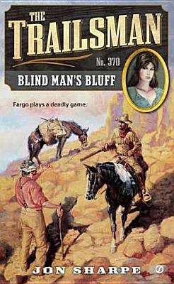 Book cover of Blind Man's Bluff (Trailsman #370)