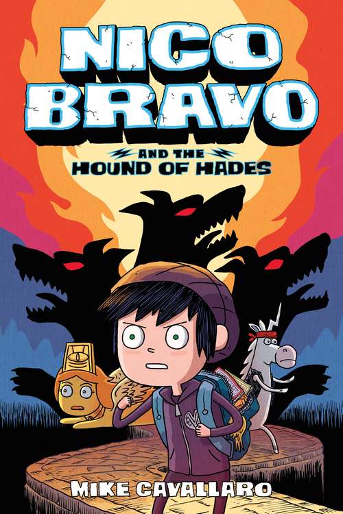 Book cover of Nico Bravo and the Hound of Hades (Nico Bravo #1)