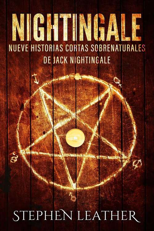 Book cover of Nightingale: Nueve historias cortas sobrenaturales de Jack Nightingale