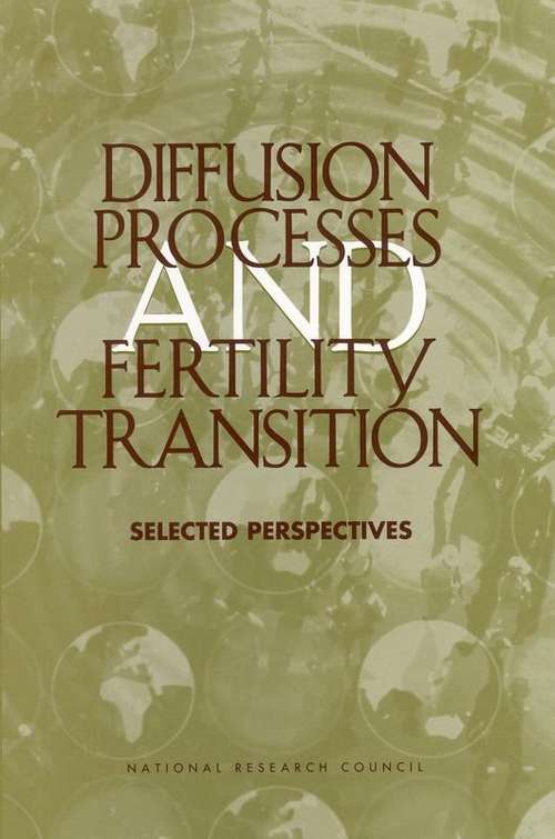 Diffusion Processes And Fertility Transition: Selected Perspectives