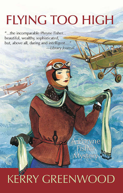 Flying Too High: A Phryne Fisher Mystery (Phryne Fisher #2)