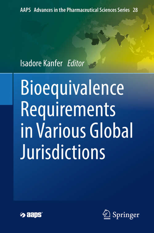 Book cover of Bioequivalence Requirements in Various Global Jurisdictions