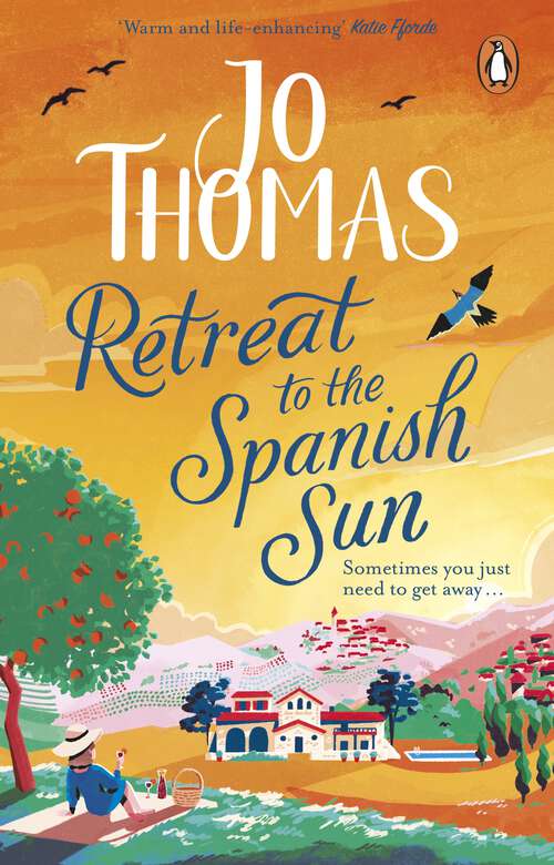 Book cover of Retreat to the Spanish Sun: Escape to Spain with this feel-good summer romance from the #1 bestseller