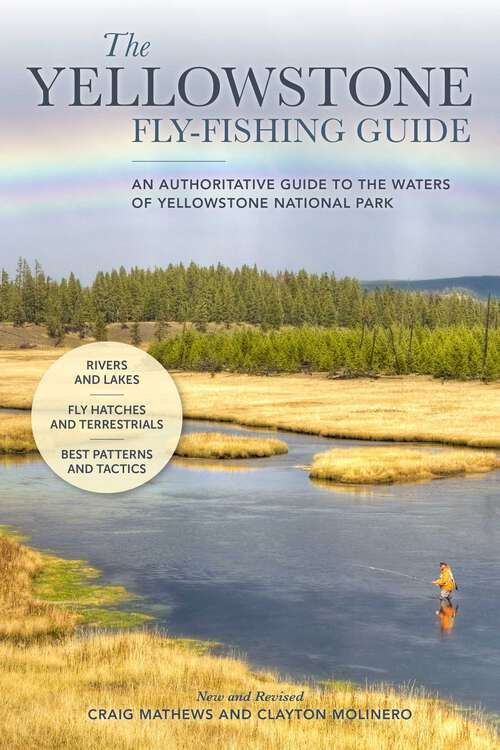 Book cover of The Yellowstone Fly-Fishing Guide, New and Revised (1st Edition)