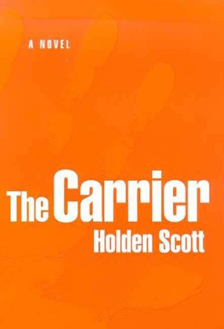 Book cover of The Carrier