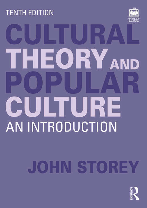 Book cover of Cultural Theory and Popular Culture: An Introduction (10)