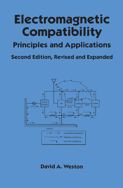 Book cover of Electromagnetic Compatibility: Principles and Applications, Second Edition, Revised and Expanded (Electrical and Computer Engineering: Vol. 73)