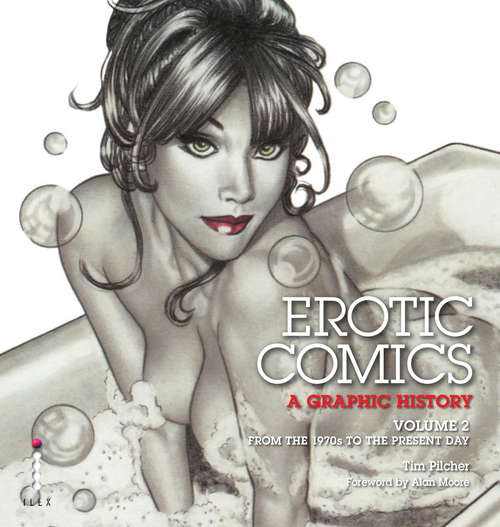 Book cover of Erotic Comics: A Graphic History Volume 2