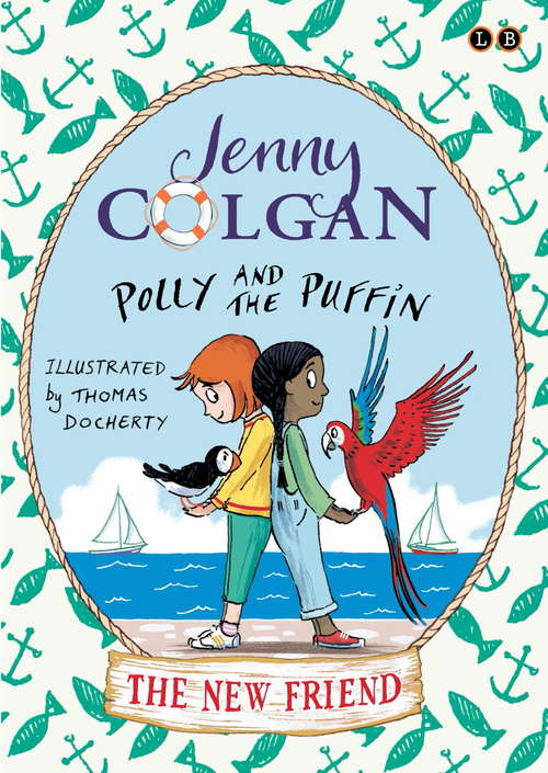 Book cover of The New Friend: Book 3 (Polly and the Puffin #3)