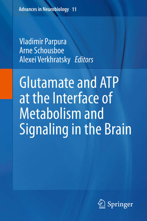 Book cover of Glutamate and ATP at the Interface of Metabolism and Signaling in the Brain