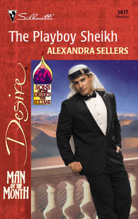 Book cover of The Playboy Sheikh (Sons of the Desert: The Sultans #4)