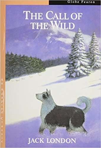 Book cover of The Call of the Wild (An Adapted Classic)