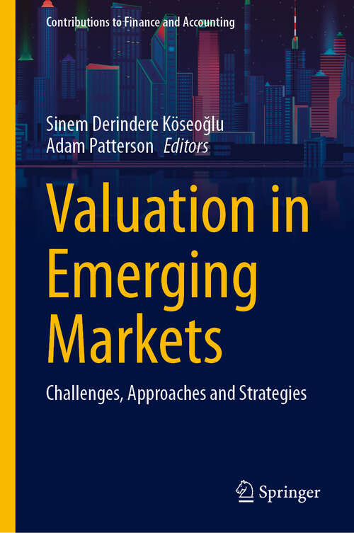 Book cover of Valuation in Emerging Markets: Challenges, Approaches and Strategies (Contributions to Finance and Accounting)