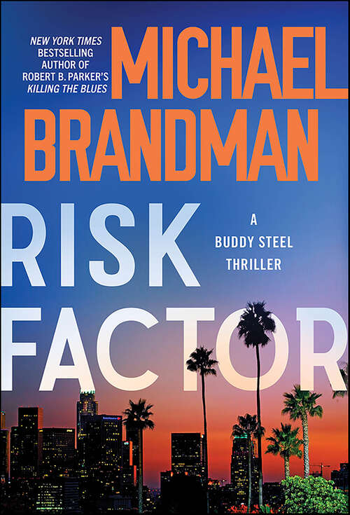 Book cover of Risk Factor (Buddy Steel Thrillers #4)
