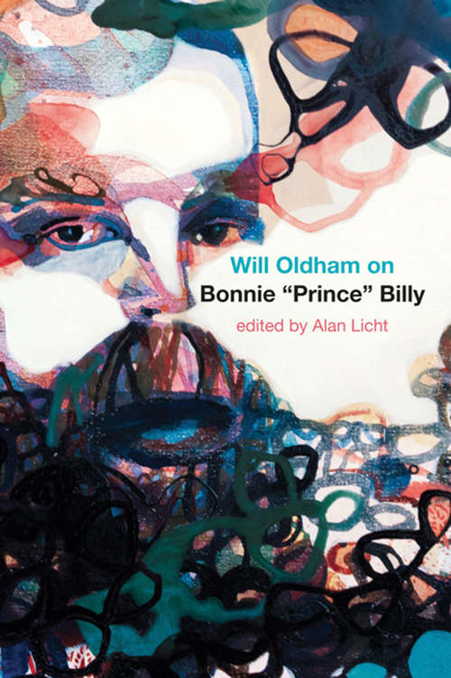 Will Oldham on Bonnie "Prince" Billy