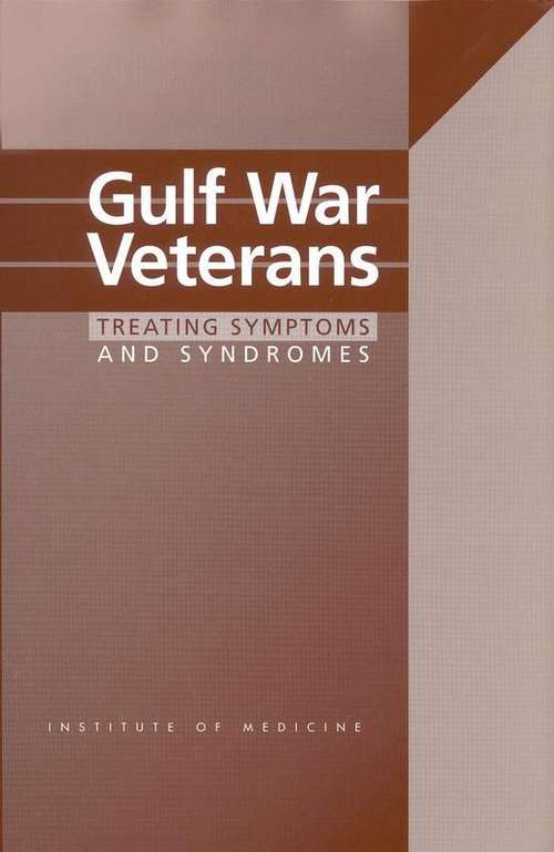 Book cover of Gulf War Veterans: TREATING SYMPTOMS AND SYNDROMES