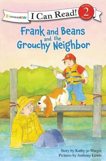 Book cover of Frank and Beans and the Grouchy Neighbor (I Can Read!: Level 2)