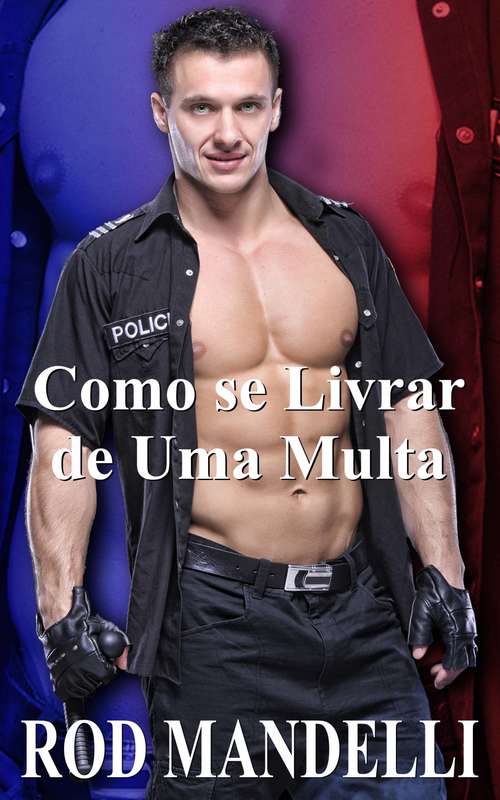 Book cover of Como se Livrar de Uma Multa
