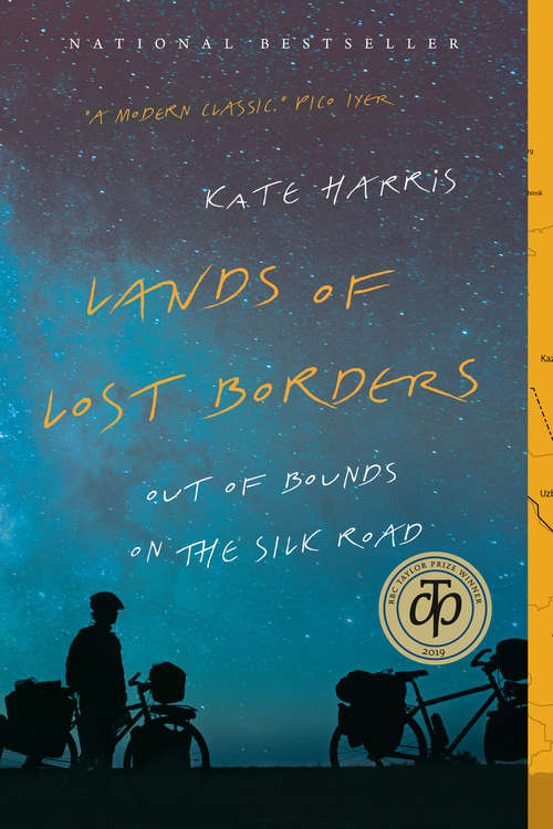 Book cover of Lands of Lost Borders: Out of Bounds on the Silk Road