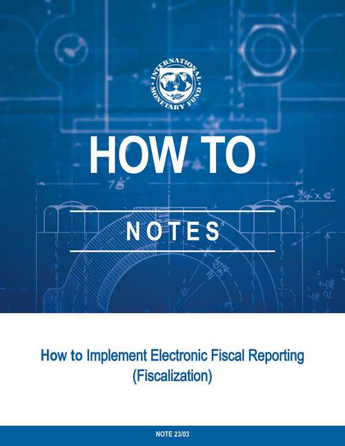 Book cover of How to Implement Electronic Fiscal Reporting (Fiscalization)