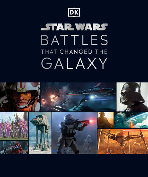 Book cover of Star Wars Battles that Changed the Galaxy