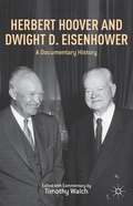 Herbert Hoover and Dwight D. Eisenhower