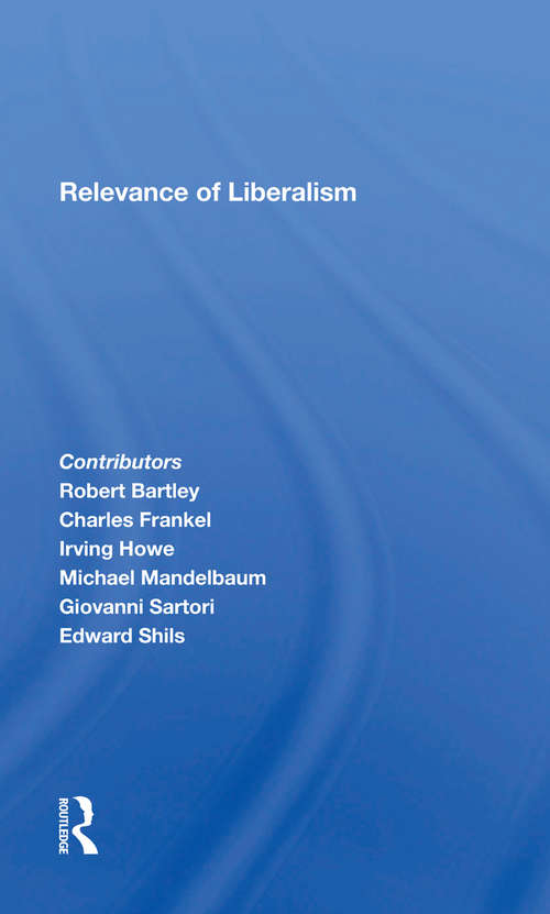 Relevance Of Liberalism