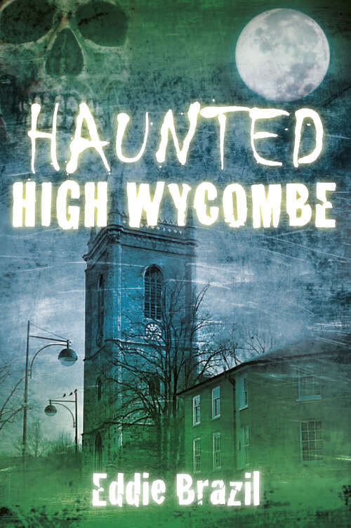 Book cover of Haunted High Wycombe