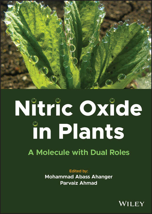 Book cover of Nitric Oxide in Plants: A Molecule with Dual Roles