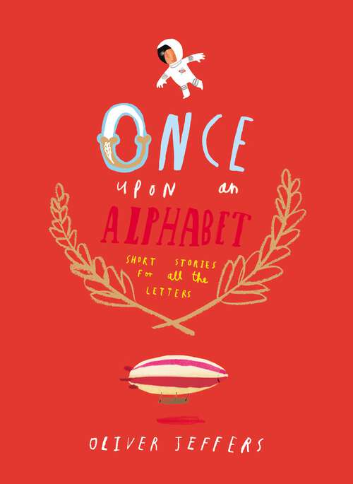 Book cover of Once Upon an Alphabet: Short Stories for All the Letters