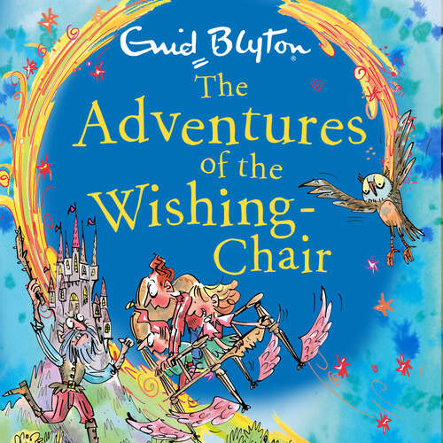 Book cover of The Adventures of the Wishing-Chair: Book 1 (The Wishing-Chair #1)