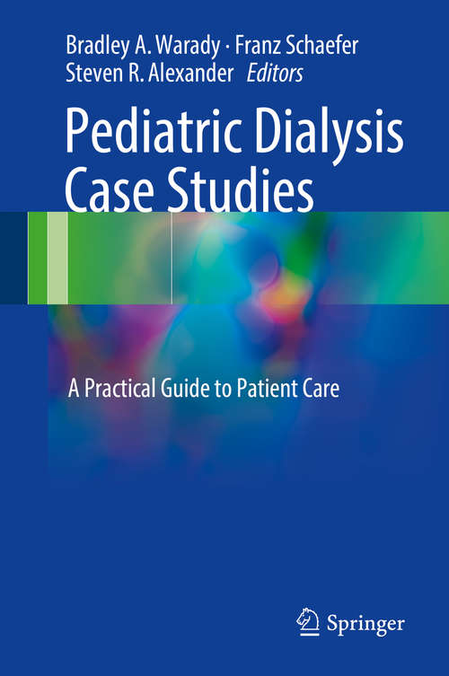 Pediatric Dialysis Case Studies