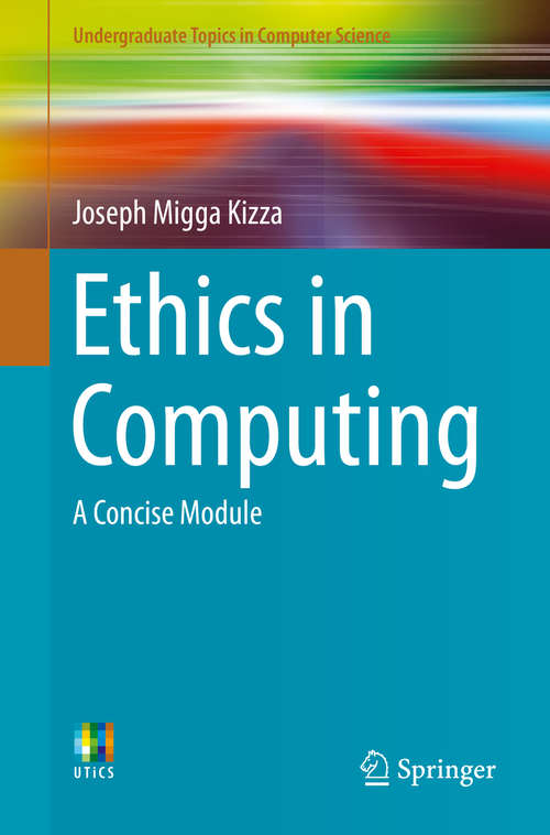 Book cover of Ethics in Computing