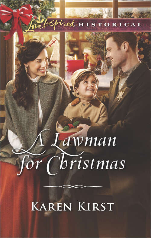 Book cover of A Lawman for Christmas: A Lawman For Christmas Mail-order Christmas Baby Their Mistletoe Matchmakers A Child's Christmas Wish (Smoky Mountain Matches #12)