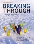 Breaking Through: College Reading (Tenth Edition)