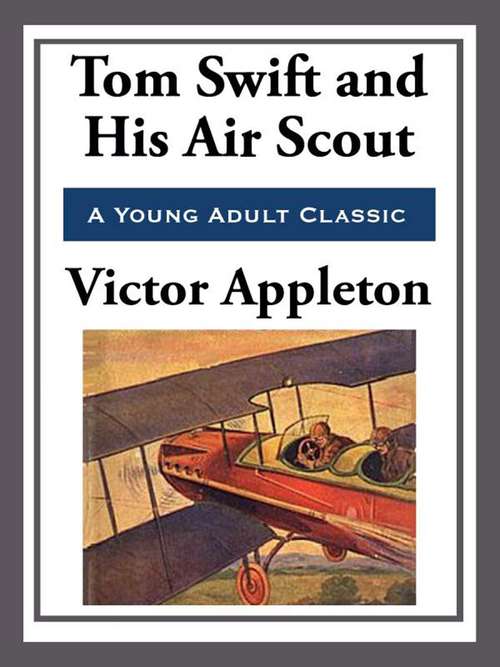 Book cover of Tom Swift and His Air Scout