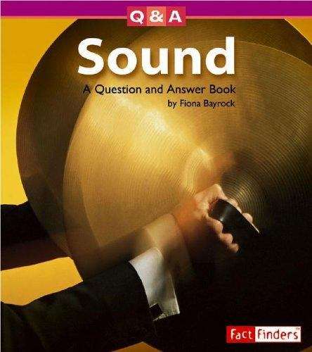 Book cover of Sound: A Question and Answer Book (Fact Finders)