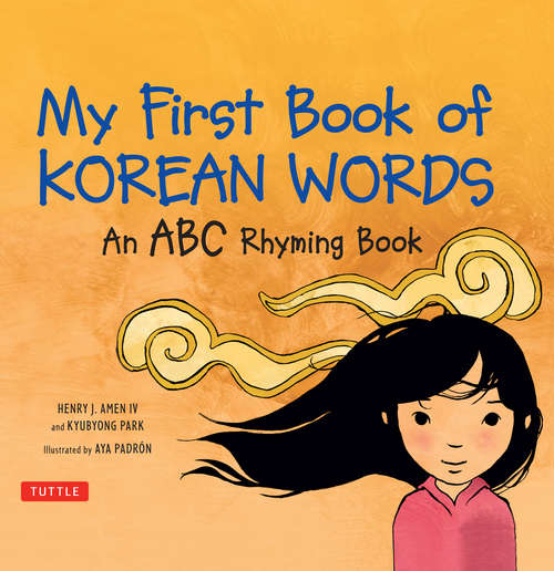 My First Book of Korean Words: An ABC Rhyming Book